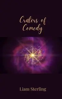 Craters of Comedy - Sterling Liam