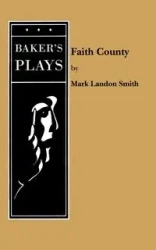 Faith County - Mark Landon Smith