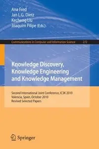 Knowledge Discovery, Knowledge Engineering and Knowledge Management - Fred Ana