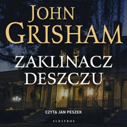 audiobook ZAKLINACZ DESZCZU - John Grisham
