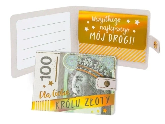 Portfelik Dla Ciebie królu złoty banknot 100zł - Kukartka