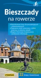 Przewodnik - Bieszczady na rowerze - praca zbiorowa