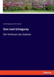 Don José Echegaray - Albert Zacher