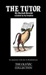 The Tutor - Brecht Bertolt