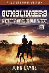 Gunslingers - Layne John
