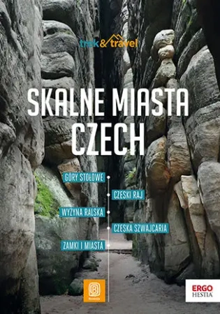 Skalne miasta Czech. trek&travel w.1 - Krzysztof Bzowski