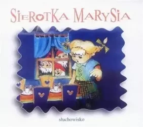 Sierotka Marysia audiobook - praca zbiorowa