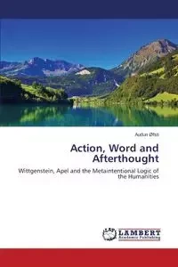 Action, Word and Afterthought - Øfsti Audun