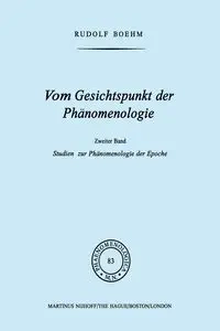 Vom Gesichtspunkt der Phänomenologie - Rudolf Boehm