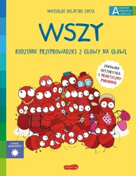 Wszy. Rodzinne przeprowadzki z głowy na głowę. - Mathilde Dellatre-Josse