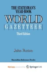 The Statesman's Year-Book' World Gazetteer - John Paxton