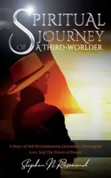 SPIRITUAL JOURNEY of A THIRD-WORLDER - STEPHEN ROSEMOND   N