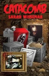 Catacomb - Sarah Wisseman