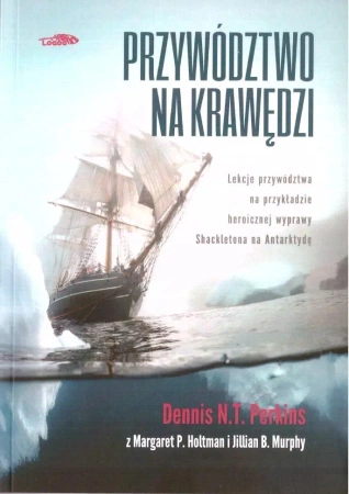 Przywództwo na krawędzi - Dennis N.T. Perkins