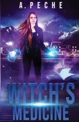 Witch's Medicine - Alec Peche