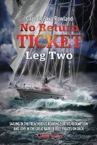 No Return Ticket - Leg Two - Rowland Captain Skip