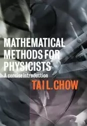 Mathematical Methods for Physicists - Chow Tai L.