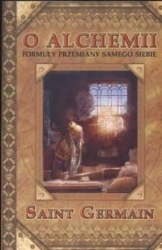 O Alchemii formuły przemiany samego siebie - Saint Germain