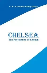 Chelsea - Mitton G. E.