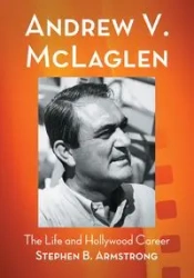 Andrew V. McLaglen - Stephen B. Armstrong