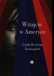 eBook Witajcie w Ameryce - Linda Bostrom Knausgard mobi epub