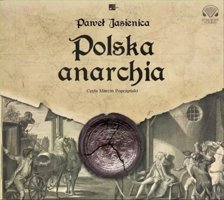 Polska anarchia Audiobook - Paweł Jasienica