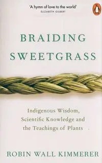 Braiding Sweetgrass wer. angielska - Robin Wall Kimmerer