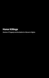 Honor Killings - Victoria Caldwell