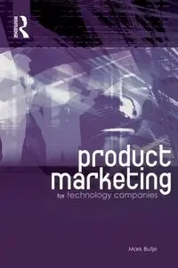 Product Marketing for Technology Companies - Mark Butje