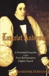 Lancelot Andrewes - Marianne Dorman