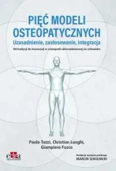 Pięć modeli osteopatycznych - Paolo Tozzi, Christian Lunghi, Giampiero Fusco