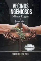 Vecinos Ingeniosos - Tracy Emerick Ph. D.