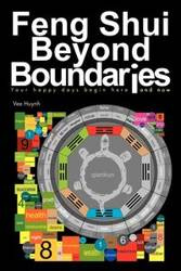 Feng Shui Beyond Boundaries - Huynh Vee