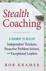 Stealth Coaching - Rob Kramer