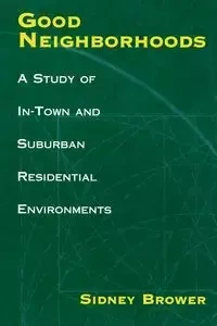 Good Neighborhoods - Sidney Brower