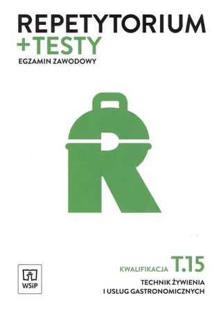 Repetytorium i testy egz. Technik żywienia T.15 - Joanna Duda, Sebastian Krzywda, Renata Szajna