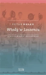 Wtedy w Loszoncu - Peter Balko