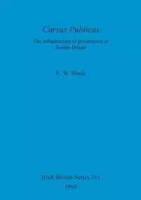 Cursus Publicus - Black E. W.