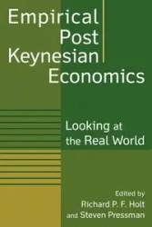 Empirical Post Keynesian Economics - Richard Holt P F