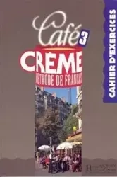 Cafe Creme 3 Ćwiczenia PL. OOP - Marcella Beacco di Giura, Grażyna Migdalska, Maria Krawczyk