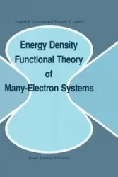 Energy Density Functional Theory of Many-Electron Systems - Eugene S. Kryachko