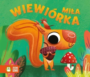 Historyjki harmonijki. Miła wiewiórka - Anna Gensler-Buraczyńska