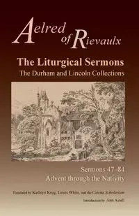 Liturgical Sermons - Aelred of Rievaulx