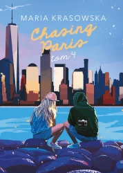 Chasing Paris T.4 - Maria Krasowska