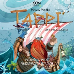 audiobook Tappi. Podróże Tappiego po Szumiących Morzach - Marcin Mortka