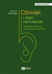 Dźwięk i jego percepcja - Edward Ozimek