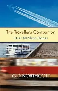 The Traveller's Companion - Northcott G. D.