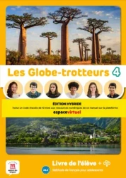 Les Globe-trotteurs 4. Podręcznik Edition hybride