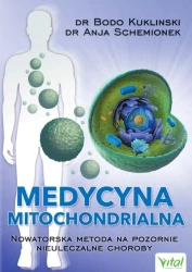 Medycyna mitochondrialna - Anja Schemionek, Bodo Kuklinski