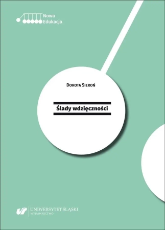 Ślady wdzięczności - Dorota Sieroń